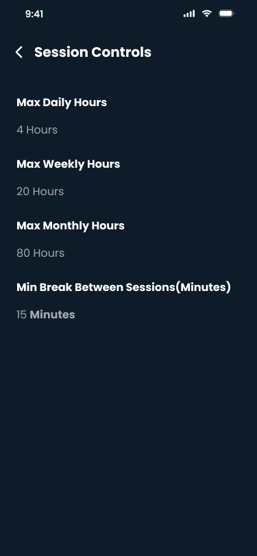 Session controls: max hours and minimum break